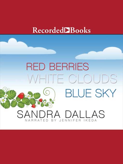 Cover image for Red Berries, White Clouds, Blue Sky